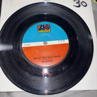 Drifters - When My Little Girl Is Smiling/Sweets for my Sweet. 7  Vinyl. VG 