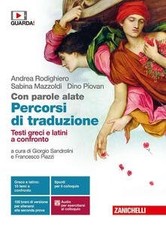 CON PAROLE ALATE 3. AUTORI, TESTI E CONTESTI DELLA LETTERATURA GRECA - 978880...