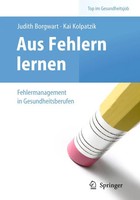 Aus Fehlern Lernen - Fehlermanagement In Gesundheitsberufen Borgwart (U. A.) Xvi