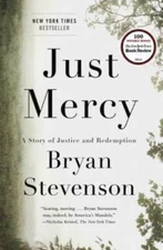 Just Mercy: A Story of Justice and Redemption - Hardcover - GOOD