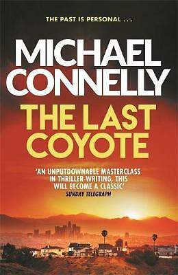 The Last Coyote by Michael Connelly (Paperback, 2009)