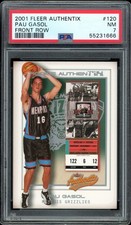 SERIAL 100/100 | 2001 Fleer Authentix #120 Pau Gasol FRONT ROW ROOKIE PSA 7