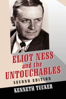 Eliot Ness And The Untouchables | Kenneth Tucker | Taschenbuch | Englisch | 2012