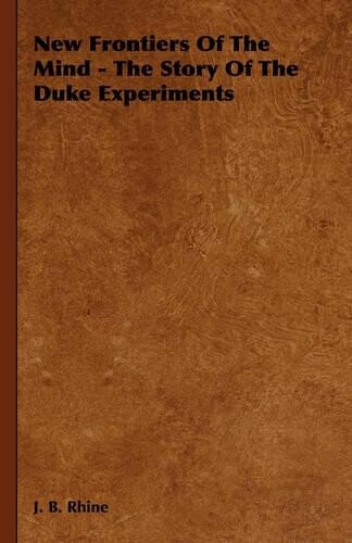 Thumbnail - J. B. Rhine Frontiers Of The Mind - The Story Of The Duke Expe