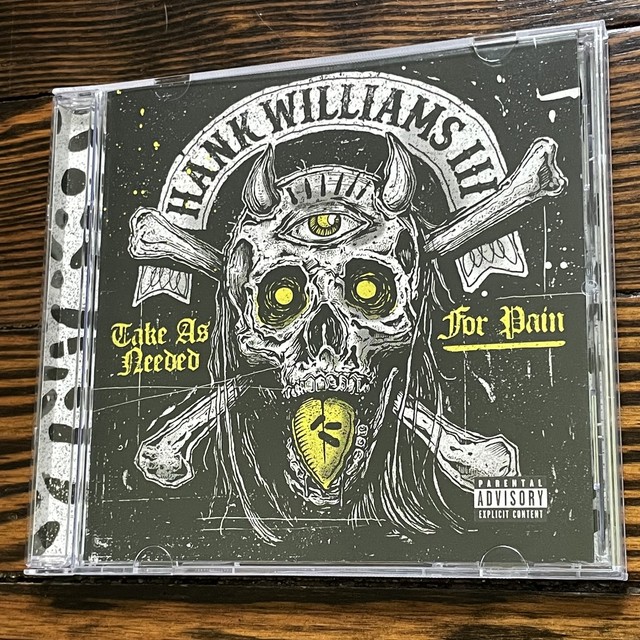 hank iii take as needed for pain hank iii take as needed for pain