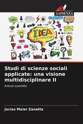 Jocias Maier Zanatta | Studi di scienze sociali applicate: una visione...