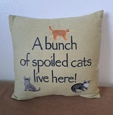 Handmade Embroidered Cat Throw Pillow Spoiled Cats Quote