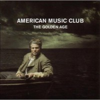 American Music Club - Golden Age - Cd - G3Z