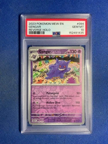2023 POKEMON MEW EN-151 #094 GENGAR REVERSE HOLO PSA 10