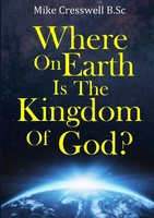 Mike Cresswell | Where On Earth Is The Kingdom Of God? | Taschenbuch | Englisch