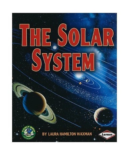 The Solar System, Laura Hamilton Waxman