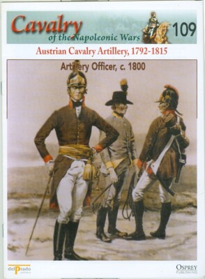 Osprey/del Prado-Napoleonic Wars-Austrian Cavalry-Horse Artillery-Uniforms-Guide