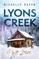 Lyons Creek Past Sins Michelle Raven Taschenbuch Lyons Creek 284 S. Deutsch 2024