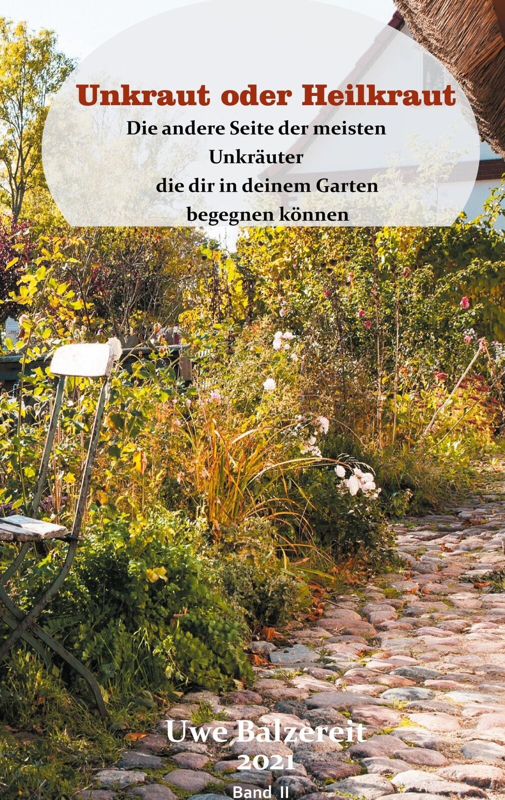 Thumbnail - Unkraut Oder Heilkraut Band Ii Uwe Balzereit Taschenbuch Paperback 54