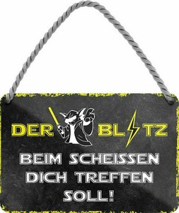 Hange Blechschild 18x12 Yoda Star Wars Der Blitz Beim Scheissen Dich Treffen Soll Ebay