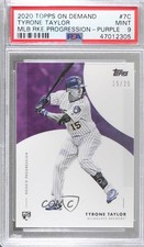 2020 On Demand Rookie Progression Purple 15/25 Tyrone Taylor #7C PSA 9 MINT 1c7