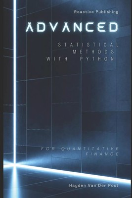 Advanced Statistical Methods with Python for Quantitative Finance