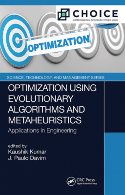 Optimization Using Evolutionary Algorithms And Metaheuristics: Applications...