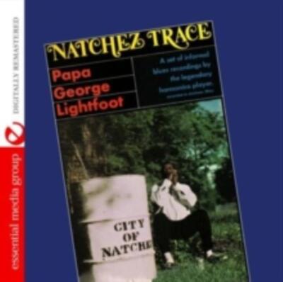 PAPA GEORGE LIGHTFOOT: NATCHEZ TRACE - CD