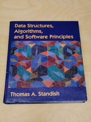 Data Structures, Algorithms, and Software Principles Thomas A. Stansisch