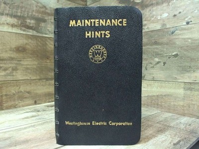 Maintenance Hints  by Westinghouse Electric Corporation Westinghouse Electric Co