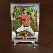 DL Hall 2023 Bowman Chrome Mega Box Mojo Refractor RC Baltimore Orioles #9