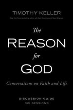The Reason for God Discussion Guide: Convers... 9780310330479 by Keller, Timothy