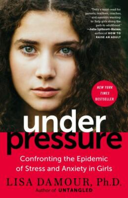 #ad Under Pressure: Confronting the Epidemic of Stress and Anxiety in Gi 0399180079 $10.90