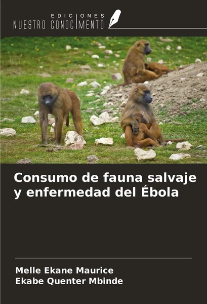 Melle Ekane Maurice (U. A.) | Consumo De Fauna Salvaje Y Enfermedad Del ÉBola-image