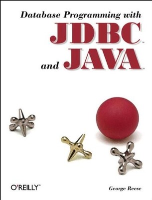 Database Programming with JDBC and Java,George Reese