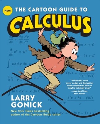 CARTOON GUIDE TO CALCULUS by GONICK, LARRY Paperback Self Help Business