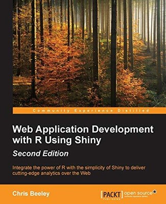 Web Application Development with R Us..., Beeley, Chris