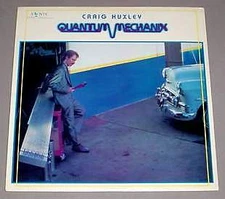 CRAIG HUXLEY SEALED LP - Quantum Mechanix (1986)