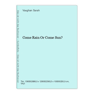 Come Rain Or Come Sun? Sarah, Vaughan: