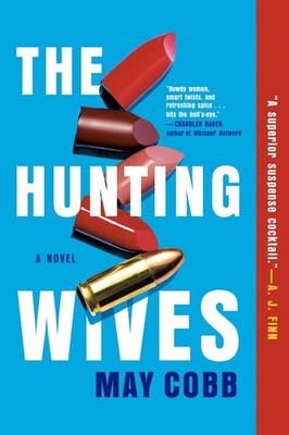 The Hunting Wives by May Cobb (English) Paperback Book
