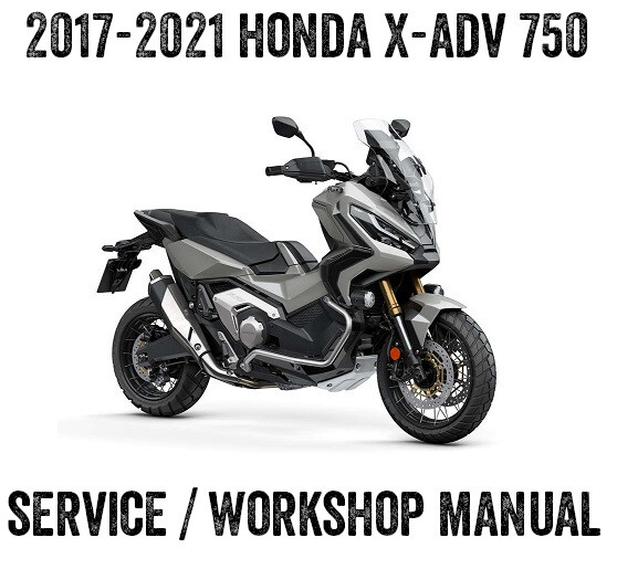 2017-2020 Honda X-ADV XADV 750 Repair Workshop Service Manual PDF