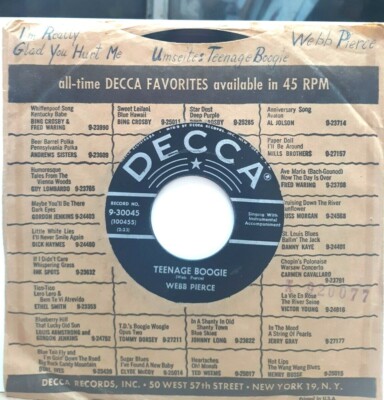 45 RPM ROCKABILLY WEBB PIERCE, TEENAGE BOOGIE / I'M REALLY GLAD YOU HURT ME 