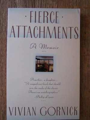 Fierce Attachments (Touchstone Book), Gornick, Vivian