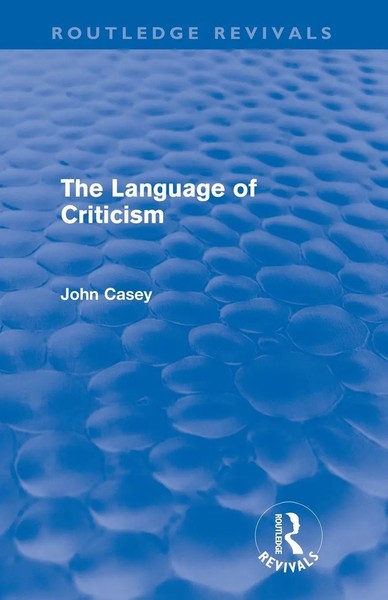 John Casey | The Language Of Criticism (Routledge Revivals) | Taschenbuch (2012)-image
