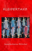 Kleidertanz Von Der Rolle Bd. 1 Anna-Katharina HöLscher Taschenbuch 164 S. 2013