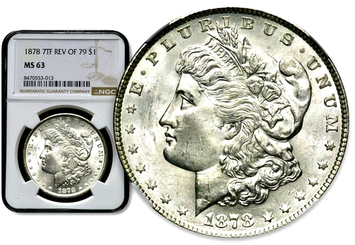1878 7TF Reverse of 1879 Morgan Silver One $1 Dollar - NGC MS 63   C1135