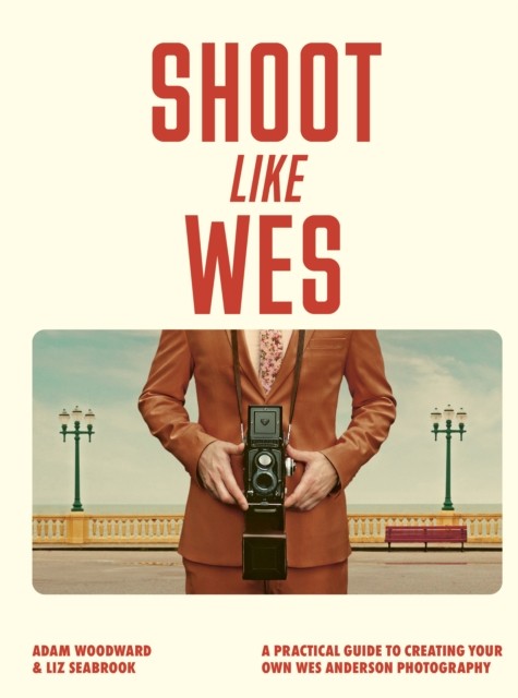 Shoot Like Wes by Adam Woodward (Paperback Book)