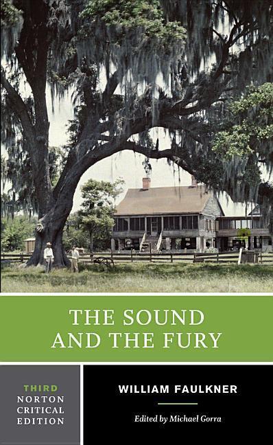 Thumbnail - The Sound And The Fury: An Authoritative Text, Backgrounds And