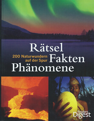 Rätsel Fakten Phänomene 200 Naturwundern auf der Spur Reader's Digest 2009