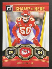 Willie Gay Jr. 2024 Donruss Football Champ is Here Kansas City Chiefs #17