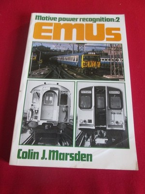 Motive Power Recognition: 2 EMUs - Colin J Marsden 1982 PB
