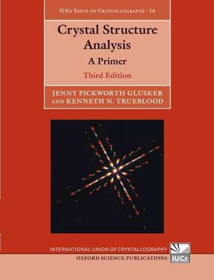 Kristallstrukturanalyse: Eine Grundierung von Jenny Pickworth Glusker (Englisch) Paperb