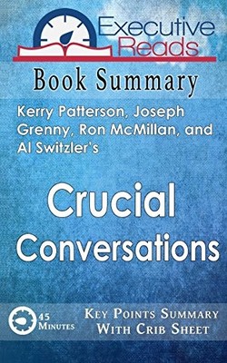 Book Summary: Crucial Conversations..., Reads, Executiv