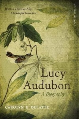 Carolyn E. DeLatte Lucy Audubon (Taschenbuch) Southern Biography Series