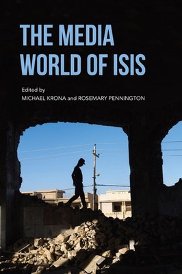 The Media World of ISIS by Rosemary Pennington (English) Paperback Book